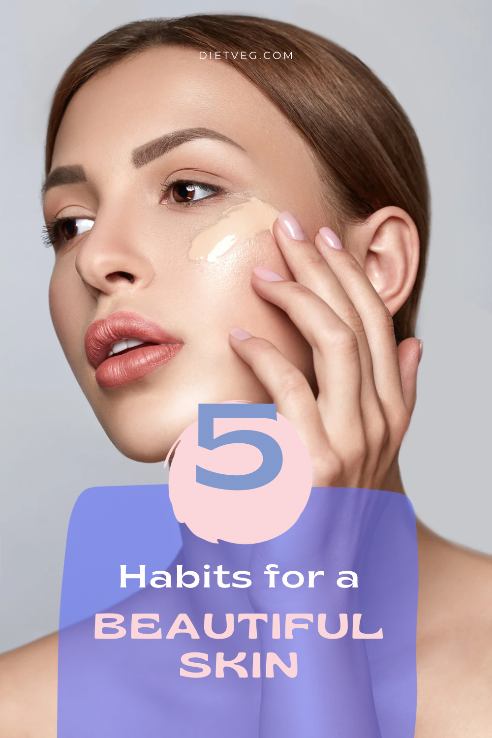 5 Daily Habits for Beautiful Skin